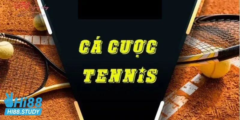 Hướng dẫn cách cá cược Tennis trên Hi88 chi tiết